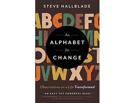 Livro An Alphabet for Change Observations on a Life Transformed de Steve Hallblade (Inglês)