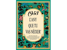 Livro 1953 L'Any Que Tu Vas Néixer de Rosa Collado Bascompte (Catalão)