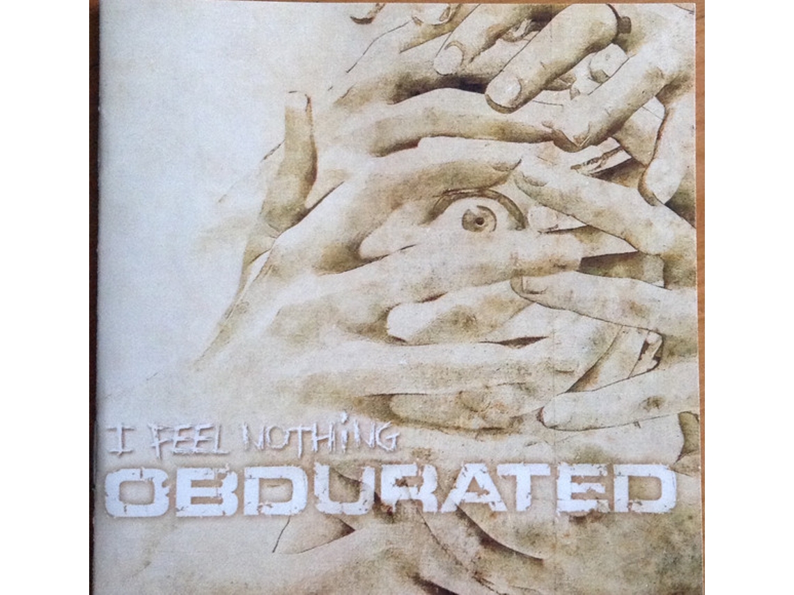 CD Obdurated - I Feel Nothing