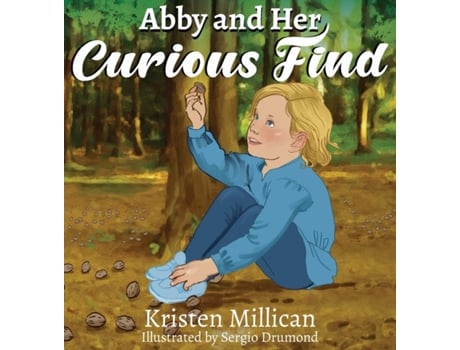 Livro Abby and Her Curious Find Kristen Millican (Inglês)