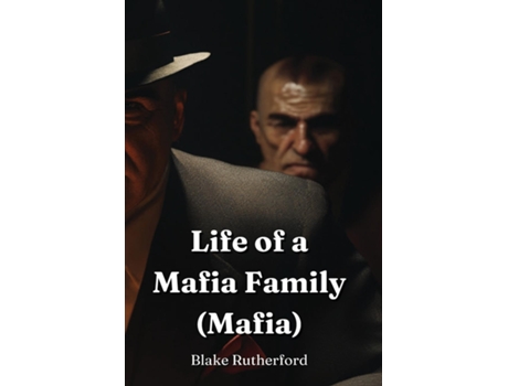 Livro Life of a Mafia Family de Blake Rutherford (Inglês)