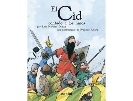 Livro El Cid Contado A Los Niqos de Rosa Navarro Duran
