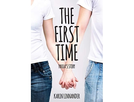 Livro The First Time Paulas Story De Karin Linnander (inglês)