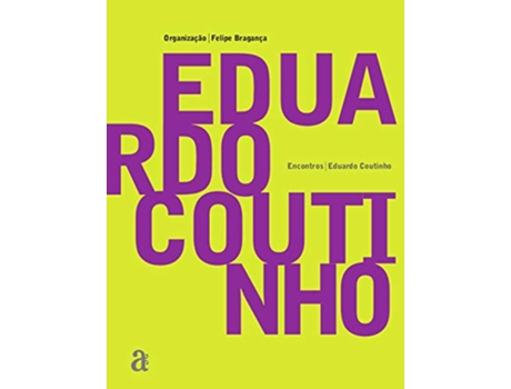 Livro Encontros Eduardo Coutinho de Eduardo Coutinho (Português)