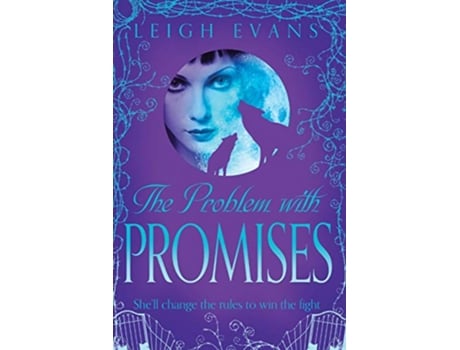 Livro Problem With Promises de Leigh Evans (Inglês)
