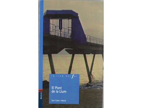 Livro El Pont De La Llum de Toni Cotet I Masià (Catalão)
