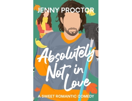 Livro Absolutely Not in Love de Jenny Proctor (Inglês)