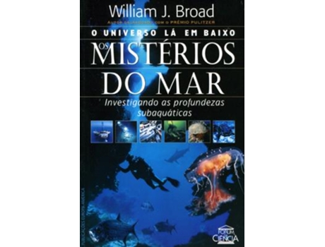 Livro Os Mistérios do Mar - Investigando as Profundezas Subaquáticas .