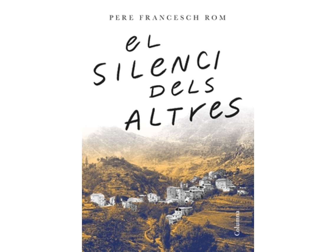 Livro El Silenci Dels Altres de Francesch Rom e Pere