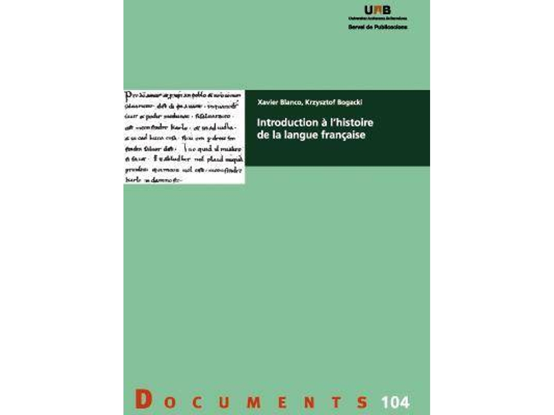 Livro Introduction lhistoire de la langue franaise de Blanco e Xavier (Francês)