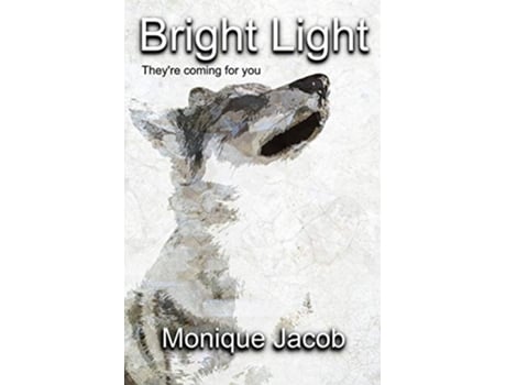 Livro Bright Light de Monique Jacob (Inglês)