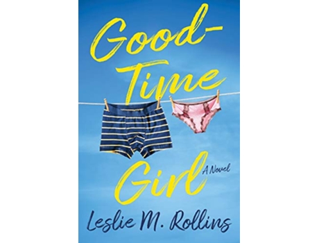 Livro GoodTime Girl de Leslie M Rollins (Inglês)