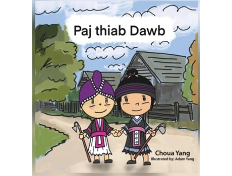 Livro Paj thiab Dawb de Choua Yang (Inglês)