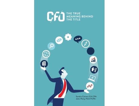 Livro CFO: The True Meaning Behind The Title (Leadership Series) Sandra Oakley, John Petty (Inglês)