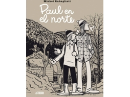 Livro Paul En El Norte de Michel Rabagliati (Espanhol)