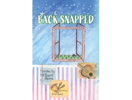 Livro Back Snapped de F Scott Harris (Inglês)