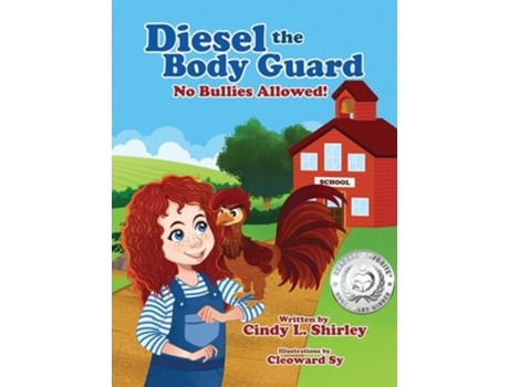 Livro Diesel The Body Guard No Bullies Allowed! De Cindy Shirley (inglês - Capa Dura)