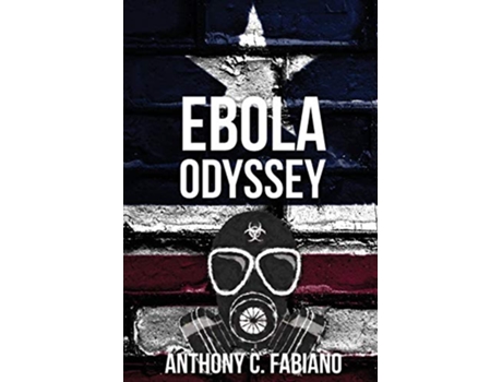 Livro Ebola Odyssey 3 Tom Russell de Anthony C Fabiano (Inglês)