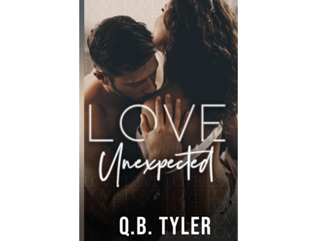 Livro Love Unexpected de QB Tyler (Inglês)