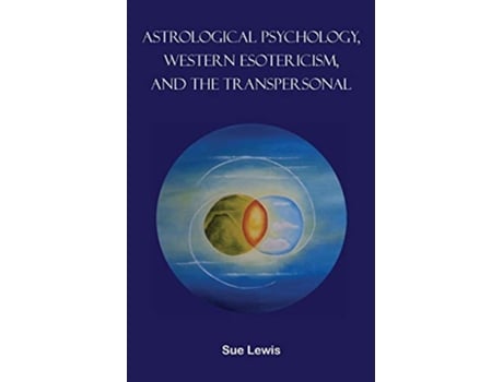 Livro Astrological Psychology Western Esotericism and the Transpersonal de Sue Lewis (Inglês)