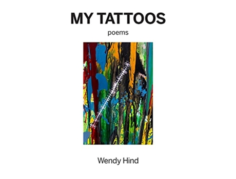 Livro My Tattoos de Wendy Hind (Inglês)