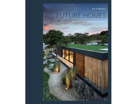 Livro Future Homes de Avi Friedman (Inglês - Capa Dura)