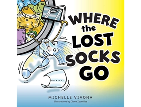Livro Where the Lost Socks Go de Michelle Vivona (Inglês)