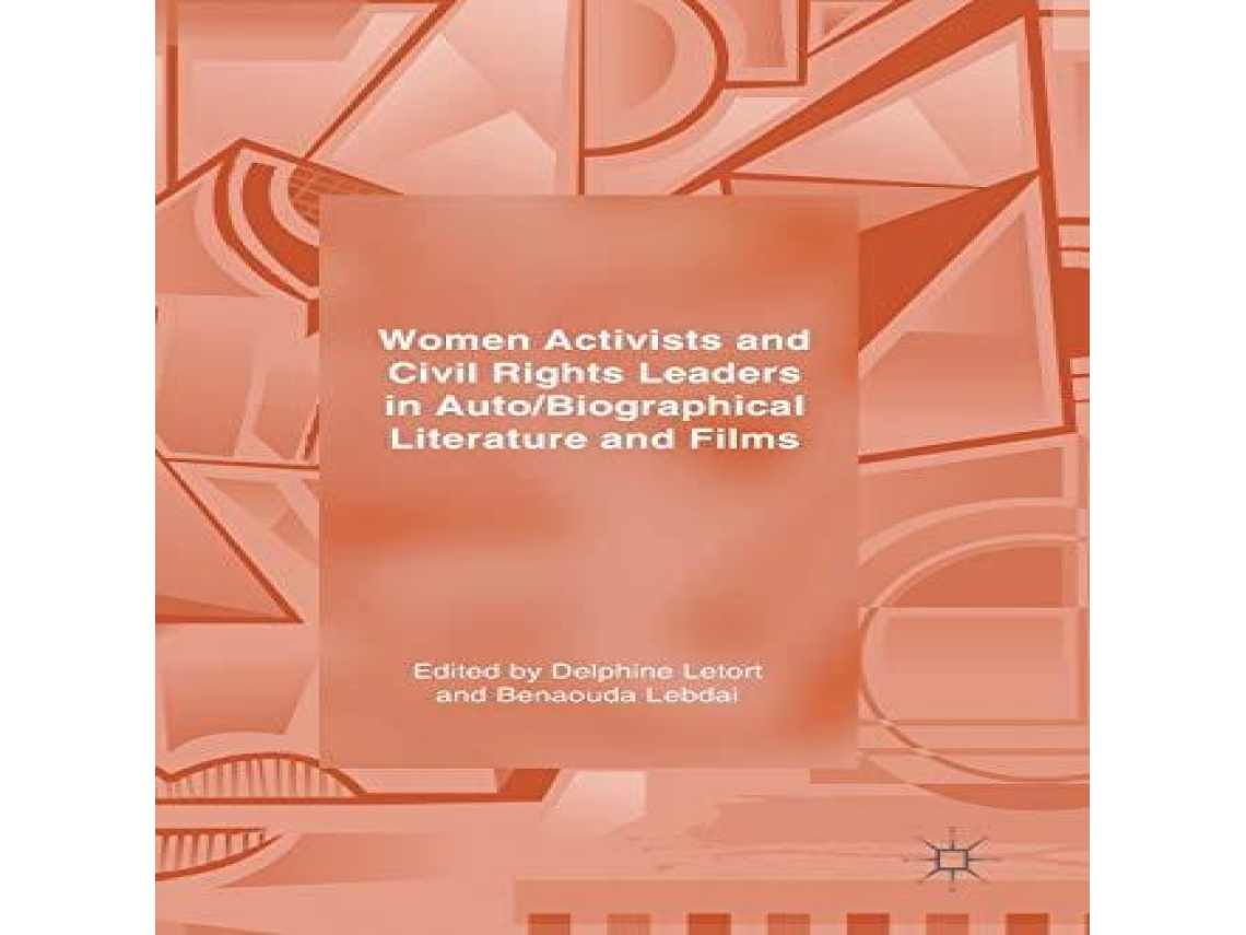 Livro Women Activists and Civil Rights Leaders in Auto/Biographical Literature and Films de Springer Nature BV (Inglês)