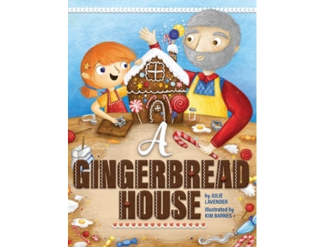 Livro A Gingerbread House de Julie Lavender (Inglês - Capa Dura)