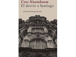 Livro El Desvío A Santiago de Cees Nooteboom (Espanhol)