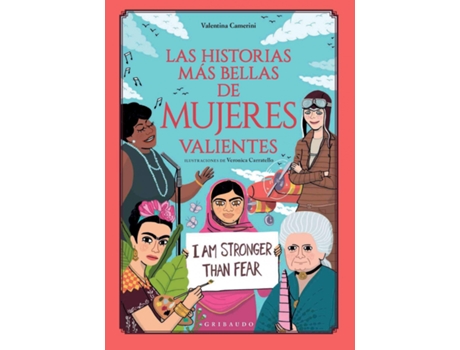 Livro Las Historias Más Bellas Sobre Mujeres Valientes de Valentina Camerini (Espanhol)