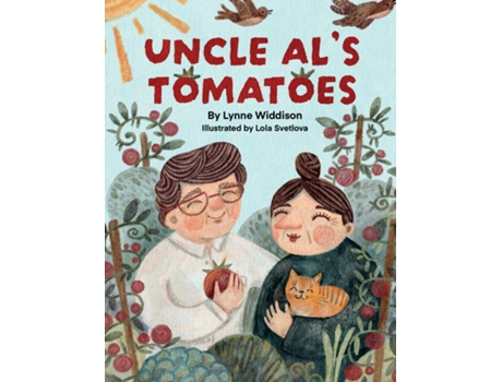 Livro Uncle Als Tomatoes de Lynne Widdison (Inglês)
