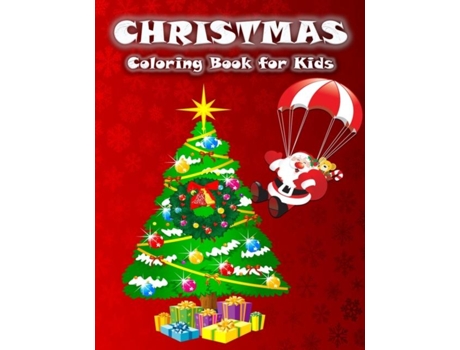 Livro Christmas Coloring Book Fun And Cute Coloring Pages For Kids With Santa Claus And Christmas Designs De Luka H (inglês)