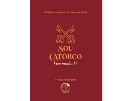 Livro Sou Católico - Vivo A Minha Fé - Edição Luxo De Edições Cnbb (português Do Brasil)