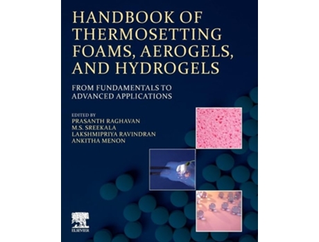 Livro Handbook of Thermosetting Foams, Aerogels, and Hydrogels de Prasanth Raghavan, M S Sreekala et al. (Inglês)