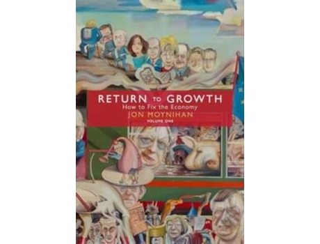 Livro Return to Growth de Jon Moynihan (Inglês)