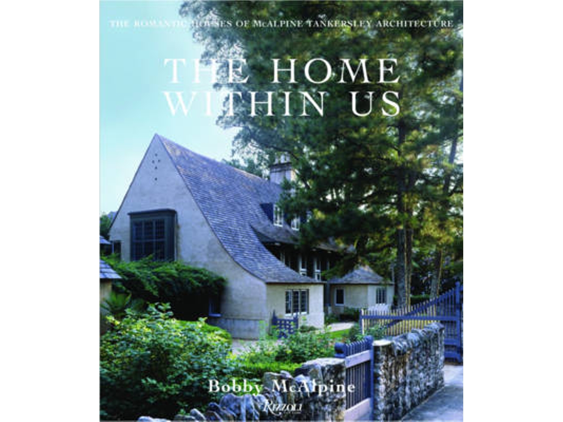 Livro the home within us de bobby mcalpine,susan sully (inglês)