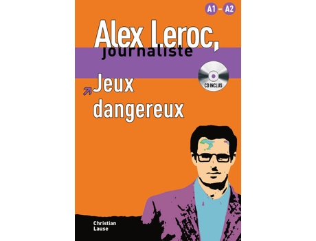 Livro Collection Alex Leroc - Jeux Dangereux + Cd