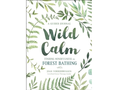 Livro Wild Calm de Joan Vorderbruggen (Inglês)