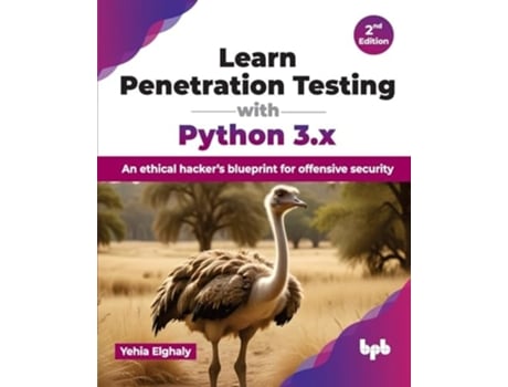 Livro Learn Penetration Testing with Python 3.x de Yehia Elghaly (Inglês)