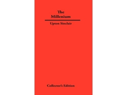 Livro The Millenium de Upton Sinclair (Inglês)