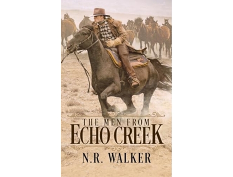 Livro The Men From Echo Creek - Standard Cover de NR Walker (Inglês)