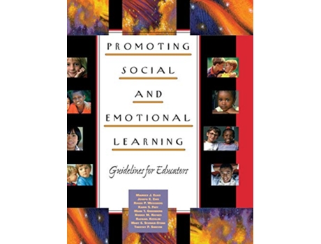 Livro Promoting Social and Emotional Learning Guidelines for Educators de Maurice Elias Joseph Zins Roger P Weissberg (Inglês)