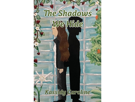 Livro The Shadows We Hide de Kassidy Caroline (Inglês)