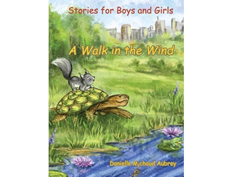 Livro A Walk in the Wind Stories for Boys and Girls de Danielle Michaud Aubrey (Inglês)