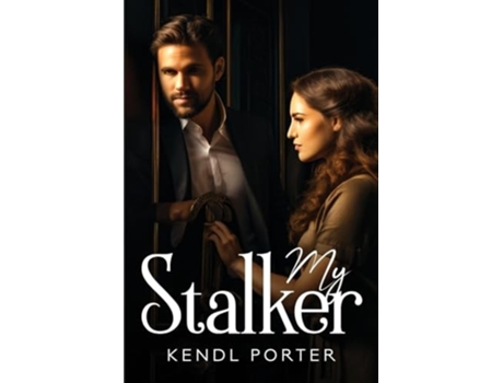 Livro My Stalker de Kendl Porter (Inglês)