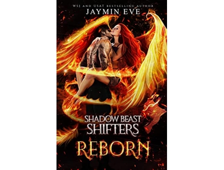 Livro Reborn Shadow Beast Shifters Book 3 de Jaymin Eve (Inglês)
