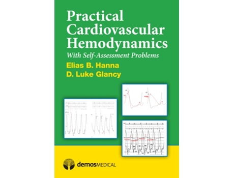 Livro Practical Cardiovascular Hemodynamics de Elias B Hanna Md e D Luke Glancy Md (Inglês)