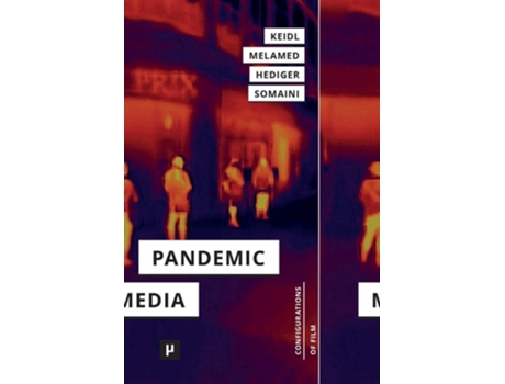 Livro Pandemic Media Preliminary Notes Toward An Inventory De Philipp Dominik Keidl, Laliv Melamed Et Al. (inglês)