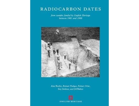 Livro radiocarbon dates de bayliss, alex,hedges, robert,otlet, robert,switsur, roy,walker, jill (inglês)